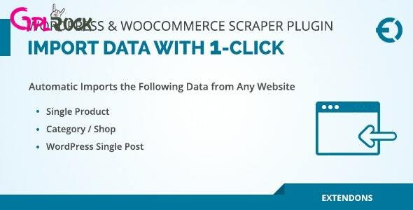 WordPress & WooCommerce Scraper Plugin, Import Data from Any WebSite.